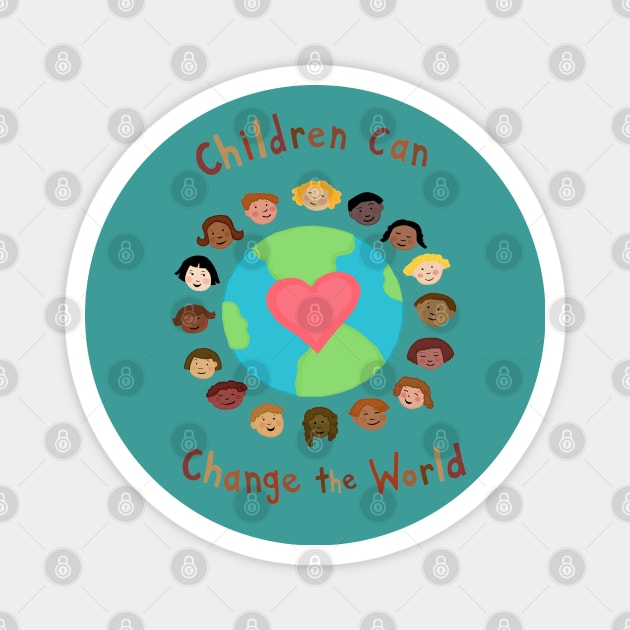 "Children Can Change the World!" by farah aria Magnet by Farah Aria Studio